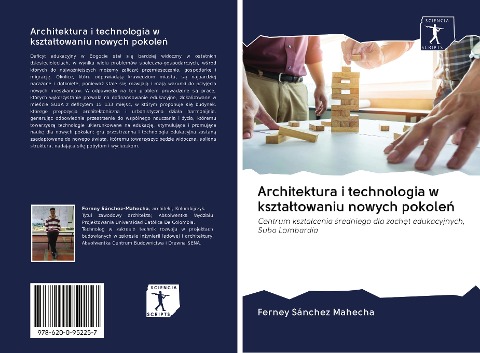 Architektura i technologia w kszta¿towaniu nowych pokole¿ - Ferney Sánchez Mahecha