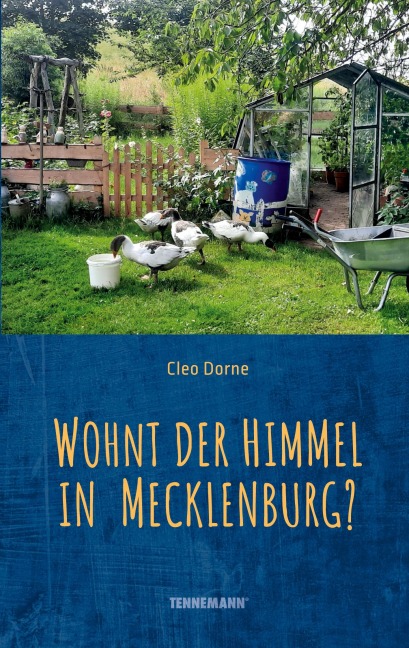 Wohnt der Himmel in Mecklenburg? - Cleo Dorne