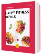 Cover-Bild zum Titel 'Happy Fitness-Bowls' von 'Nico Stanitzok'