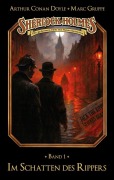 Cover-Bild zum Titel 'Sherlock Holmes Band 01 - Im Schatten des Rippers' von 'Marc Gruppe, Stephan Bosenius'