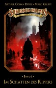 Cover-Bild zum Titel 'Sherlock Holmes Band 01 - Im Schatten des Rippers' von 'Marc Gruppe, Stephan Bosenius'