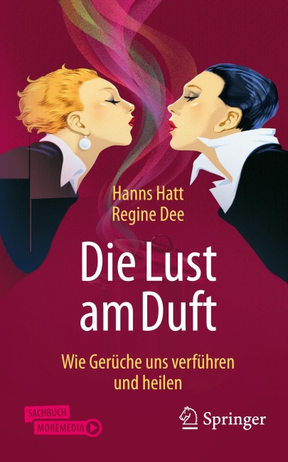 Die Lust am Duft - Hanns Hatt, Regine Dee