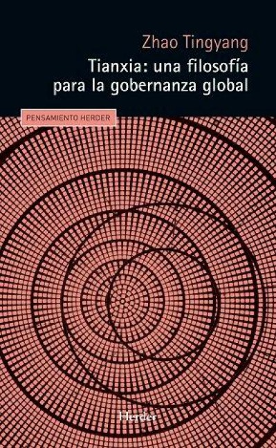 TIANXIA: UNA FILOSOF?A PARA LA GOBERNANZA GLOBAL - 