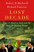 Cover-Bild zum Titel 'Lost Decade' von 'Robert Blackwill, Richard Fontaine'