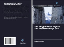 Cover-Bild zum Titel 'Een polyglottisch Algérie Een meerstemmige pers' von 'Riadh Monir'
