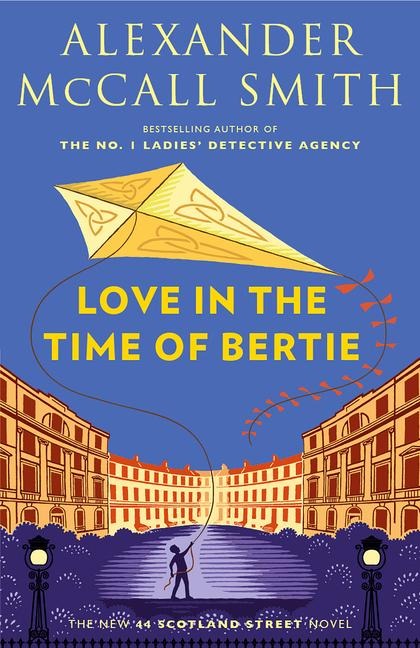 Love in the Time of Bertie - Alexander McCall Smith