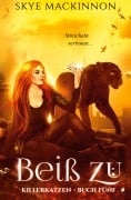Cover-Bild zum Titel 'Beiß zu' von 'Skye Mackinnon'