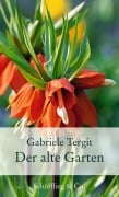 Cover-Bild zum Titel 'Der alte Garten' von 'Gabriele Tergit'