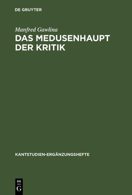 Das Medusenhaupt der Kritik - Manfred Gawlina