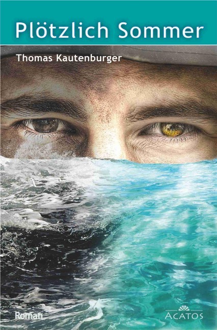 Plötzlich Sommer - Thomas Kautenburger