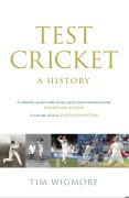 Cover-Bild zum Titel 'Test Cricket' von 'Tim Wigmore'
