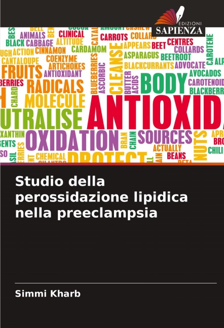 Studio della perossidazione lipidica nella preeclampsia - Simmi Kharb