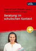 Beratung im schulischen Kontext - 