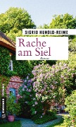 Cover-Bild zum Titel 'Rache am Siel' von 'Sigrid Hunold-Reime'