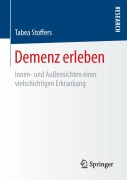 Cover-Bild zum Titel 'Demenz erleben' von 'Tabea Stoffers'