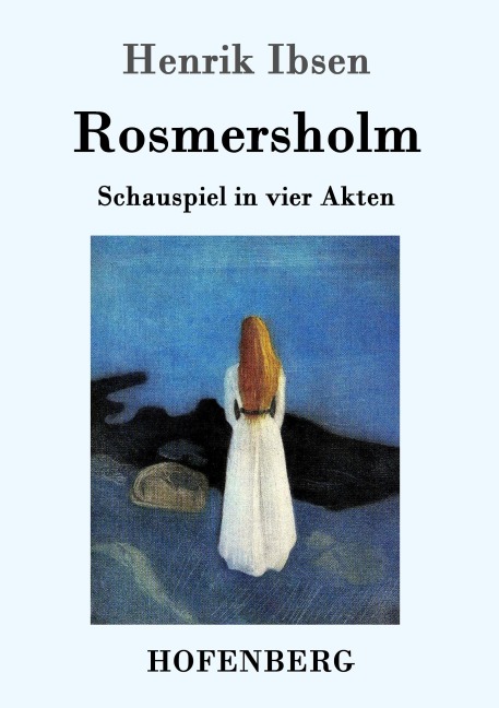 Rosmersholm - Henrik Ibsen