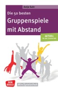 Cover-Bild zum Titel 'Die 50 besten Gruppenspiele mit Abstand' von 'Antje Suhr'
