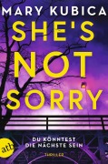 She's Not Sorry - Du könntest die Nächste sein - Mary Kubica