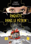 Cover-Bild zum Titel 'Enquête dans le pétrin' von 'Cindy Duhamel'