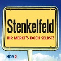 Cover-Bild zum Titel 'Stenkelfeld - Ihr merkt's doch selbst!' von 'Stenkelfeld'