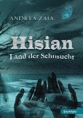 Cover-Bild zum Titel 'Hisian - Land der Sehnsucht' von 'Andrea Zaia'