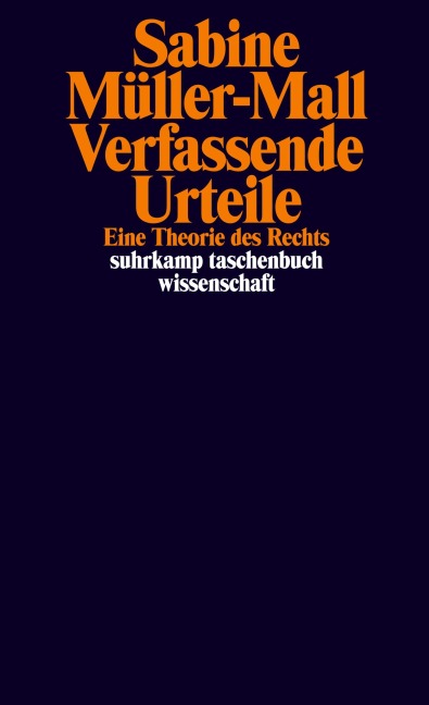 Verfassende Urteile - Sabine Müller-Mall