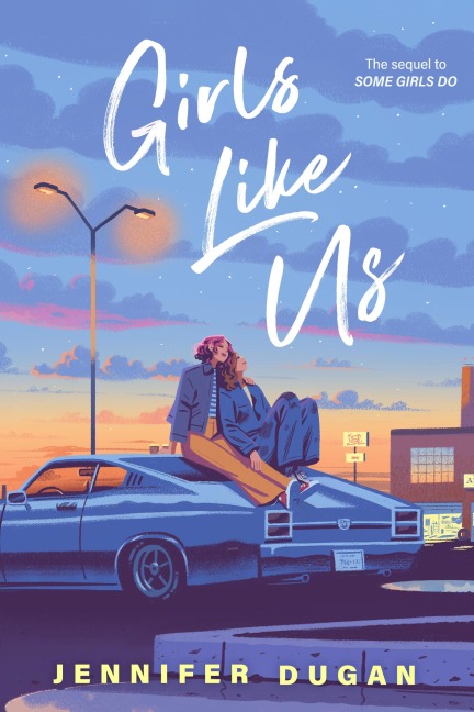 Girls Like Us - Jennifer Dugan