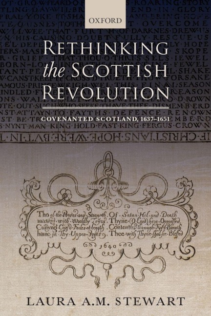 Rethinking the Scottish Revolution - Laura A. M. Stewart