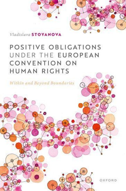 Positive Obligations Under the European Convention on Human Rights - Vladislava Stoyanova