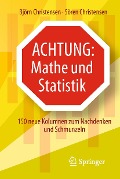 Achtung: Mathe und Statistik - Björn Christensen, Sören Christensen