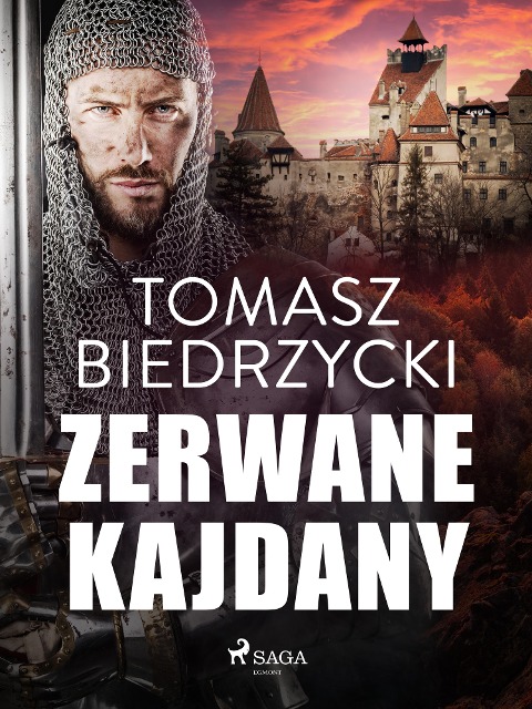 Zerwane kajdany - Tomasz Biedrzycki