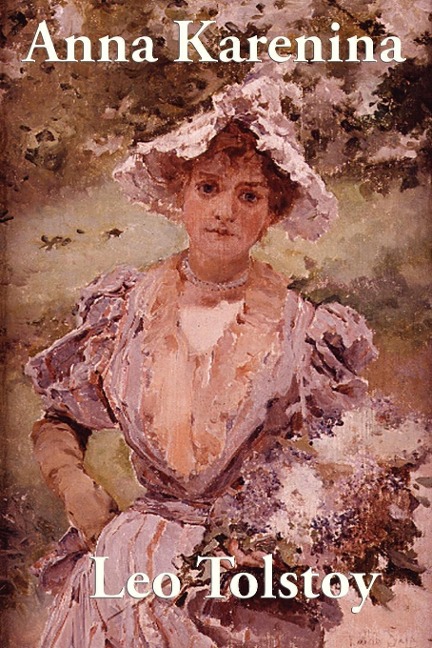 Anna Karenina - Leo Tolstoy