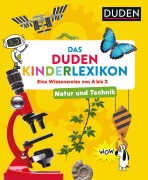 Cover-Bild zum Titel 'Natur und Technik - Das Duden Kinderlexikon' von 'Anke Peterson, Svenja Ernsten'