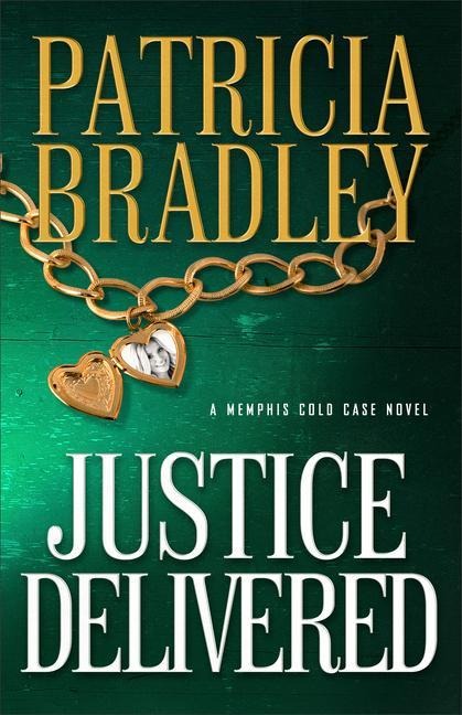 Justice Delivered - Patricia Bradley
