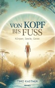 Cover-Bild zum Titel 'Von Kopf bis Fuß' von 'Timo Kastner'