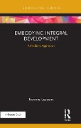 Cover-Bild zum Titel 'Embodying Integral Development' von 'Ronnie Lessem'