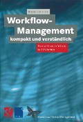 Workflow-Management kompakt und verständlich - Ronald Schnetzer