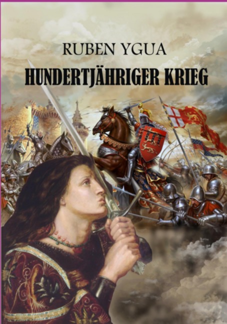 Hundertjähriger Krieg - Ruben Ygua