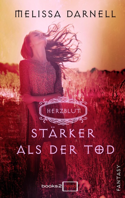 Herzblut - Stärker als der Tod - Melissa Darnell