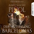 Cover-Bild zum Titel 'Der Untergang Barcelonas' von 'Albert Sánchez Piñol'