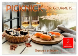 Picknick für Gourmets - Genuss erleben (Wandkalender 2026 DIN A2 quer), CALVENDO Monatskalender - Peter Roder
