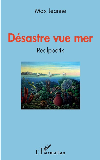 Désastre vue mer - Max Jeanne
