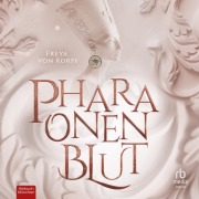 Cover-Bild zum Titel 'Pharaonenblut' von 'Freya von Korff'
