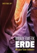 Cover-Bild zum Titel 'Wunderwerk Erde' von 'Christian Klepp'