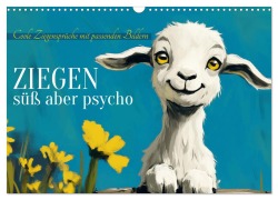 Ziegen, süß aber psycho (Wandkalender 2025 DIN A3 quer), CALVENDO Monatskalender - Sabine Löwer