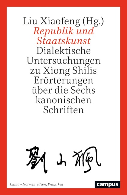 Republik und Staatskunst - Liu Xiaofeng