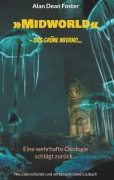 Cover-Bild zum Titel ''Midworld' - das grüne Inferno...' von 'Alan Dean Foster'