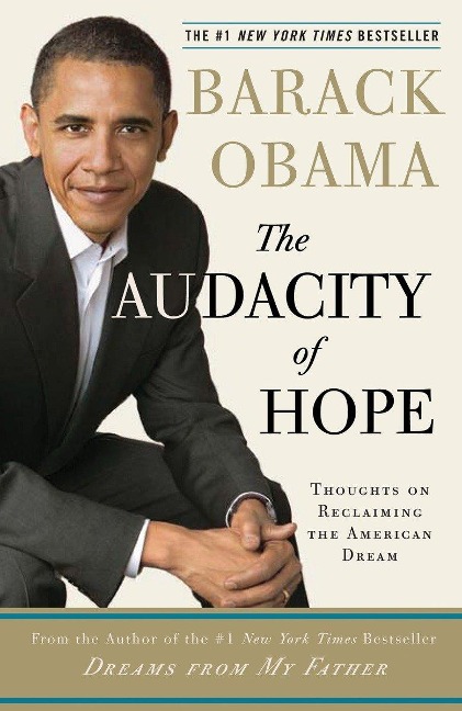 The Audacity of Hope - Barack Obama