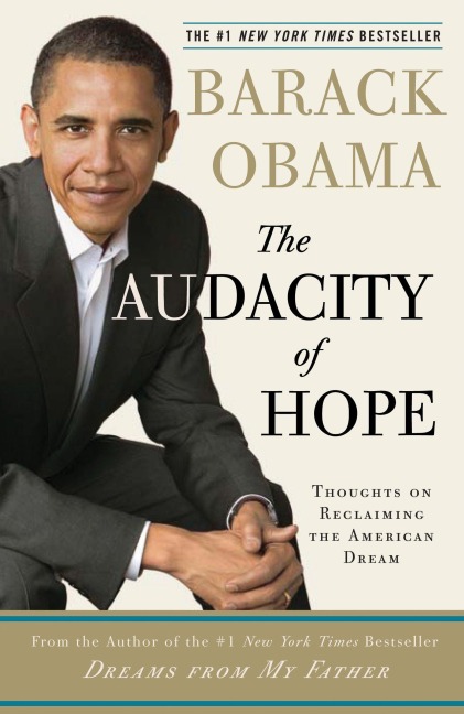 The Audacity of Hope - Barack Obama