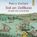Cover-Bild zum Titel 'Tod am Zollhaus' von 'Petra Oelker'